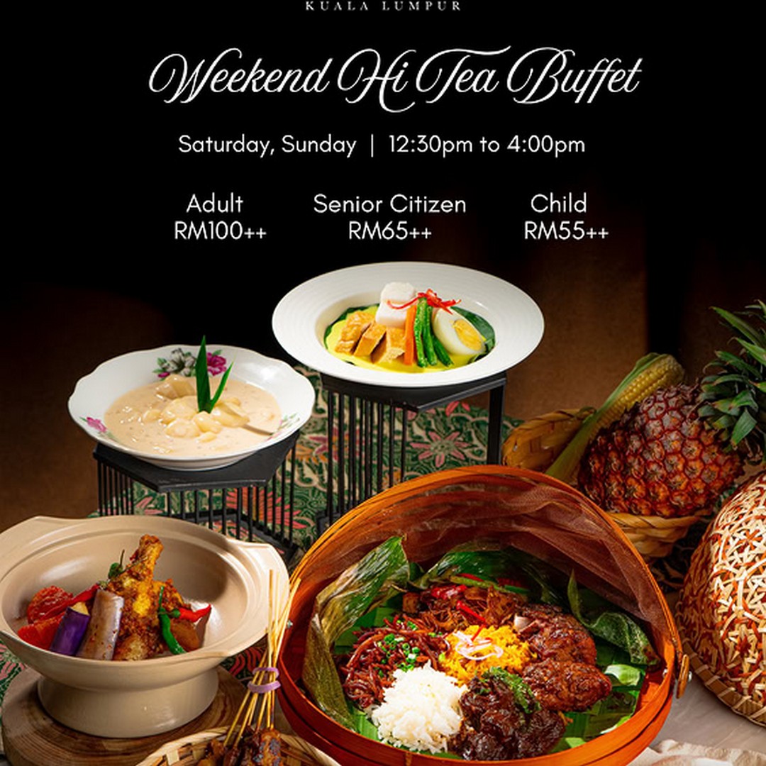 Royale-Chulan-Kuala-Lumpur-Weekend-Hi-Tea-Promotion 12 October 2026 onwards: Royale Chulan Kuala Lumpur: Weekend Hi-Tea Promotion from RM55++ with Family and Friends, Every Saturday and Sunday, 12:30 PM–4:00 PM
