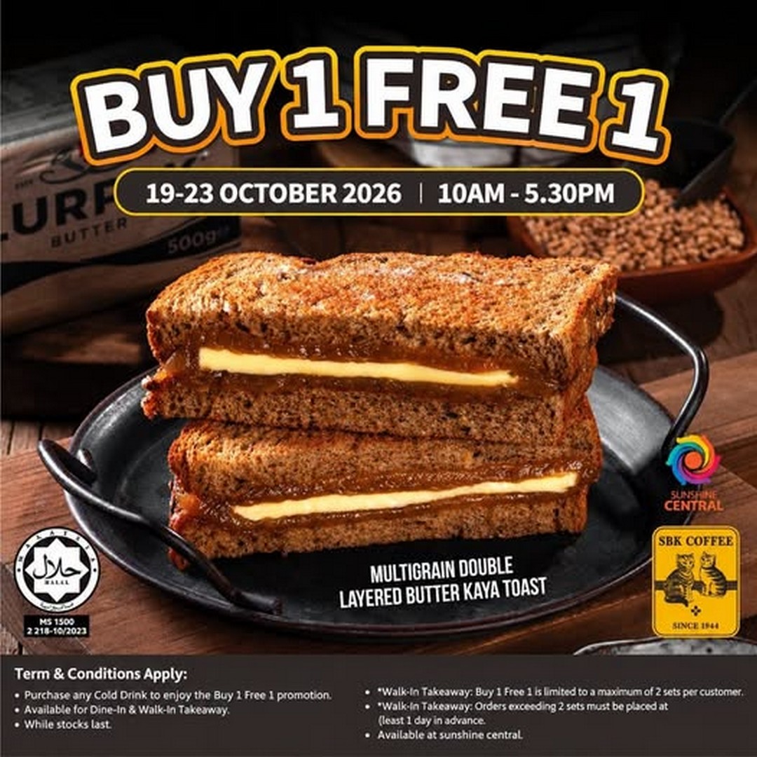SBK-Coffee-Multigrain-Double-Layered-Butter-Kaya-Toast-Buy-1-Free-1-Promotion 19–23 October 2026: SBK Coffee Multigrain Double Layered Butter Kaya Toast Buy 1 Free 1 Promotion