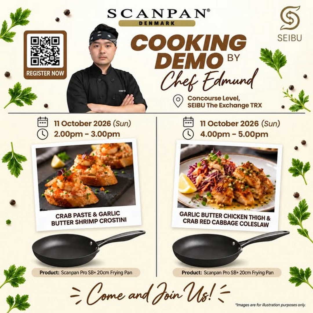 SEIBU-Home-Living-Special-Cooking-Demos-and-Kitchen-Inspiration-Promotion-1 9-19 October 2026: SEIBU: Home & Living Special Cooking Demos and Kitchen Inspiration Promotion at SEIBU The Exchange TRX