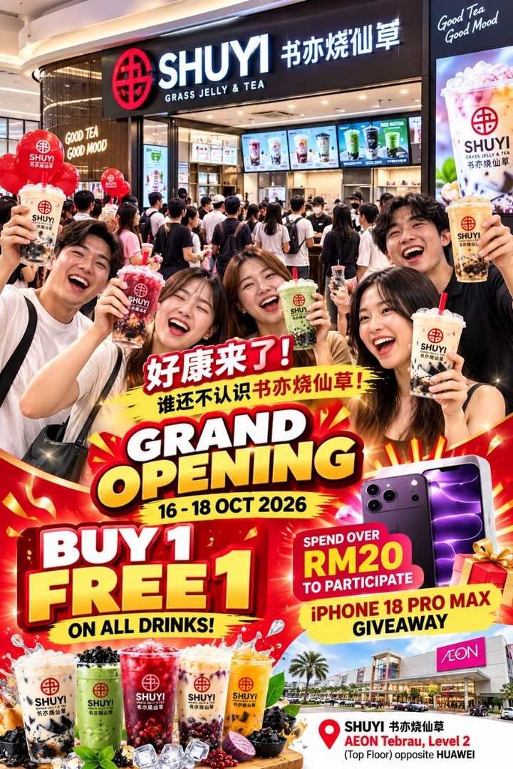 SHUYI-Buy-1-Free-1-Drinks-and-Spend-RM20-for-a-Chance-to-Win-1 16-18 October 2026: SHUYI: Buy 1 Free 1 Drinks and Spend RM20 for a Chance to Win an iPhone 18 Pro Max at AEON Tebrau City, Johor Bahru