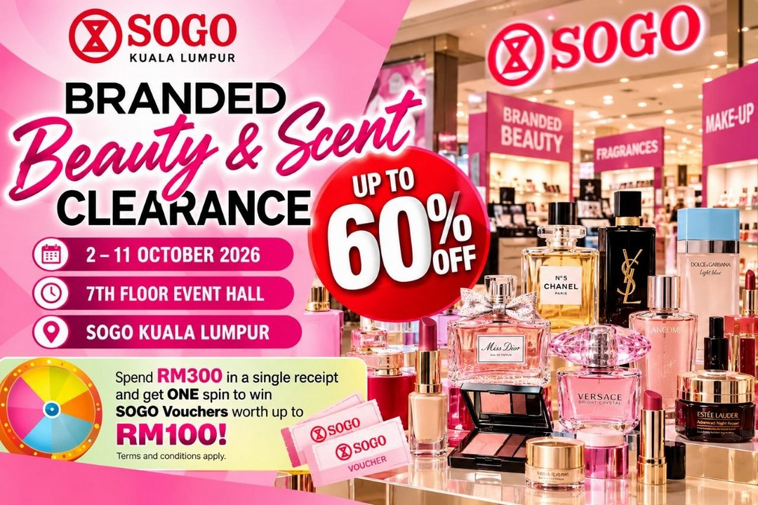 SOGO-Kuala-Lumpur-Branded-Beauty-Scent-Clearance-Sale 2-11 October 2026: SOGO Kuala Lumpur: Branded Beauty & Scent Clearance Sale Up to 60% OFF at 7th Floor Event Hall