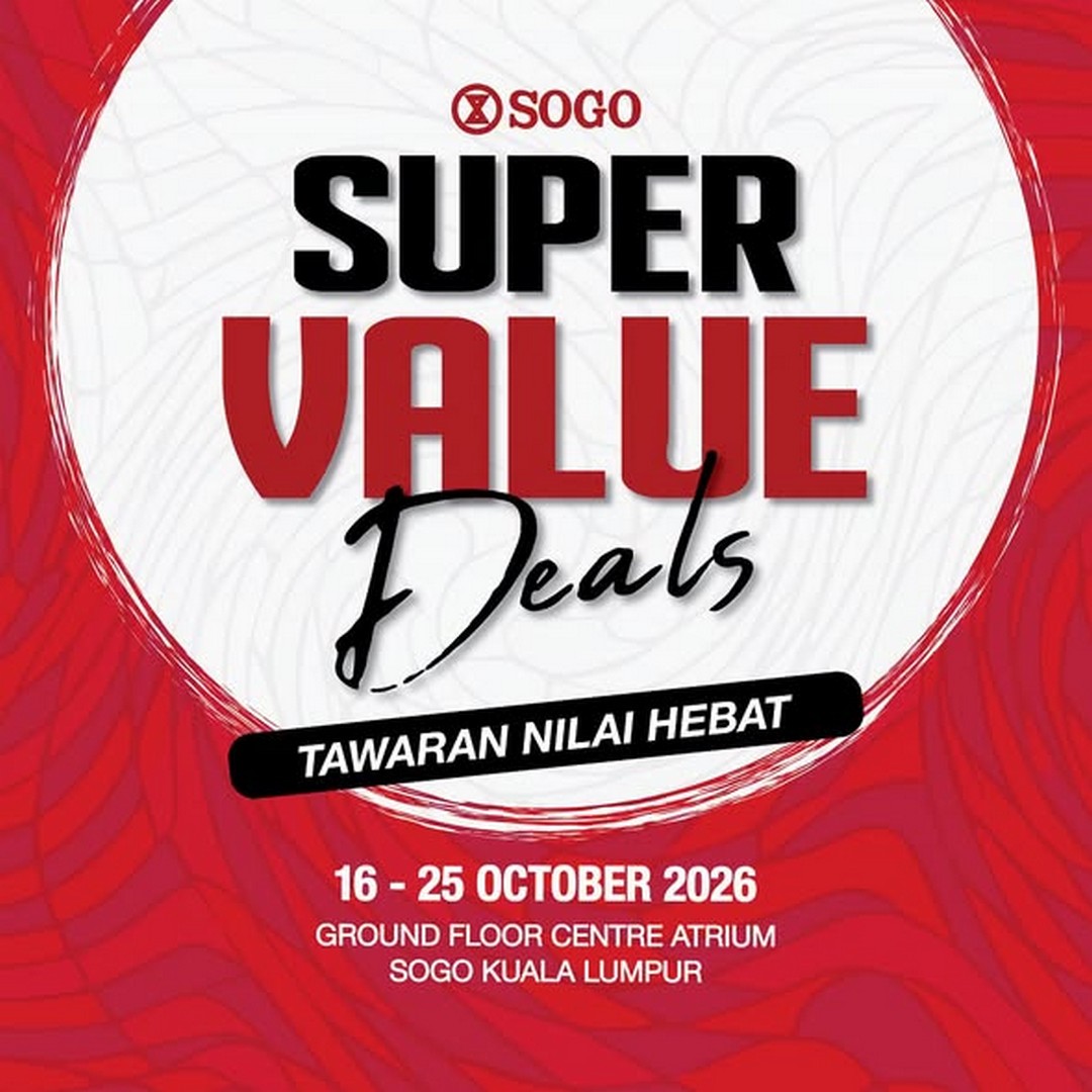 SOGO-Malaysia-Supervalue-Deals-Promotion-at-SOGO-KL 16–25 October 2026: SOGO Malaysia: Supervalue Deals Promotion at SOGO KL with Selected Items from Soda Kids, RAV, Flyasia and More, Plus Purchase with Purchase Offers