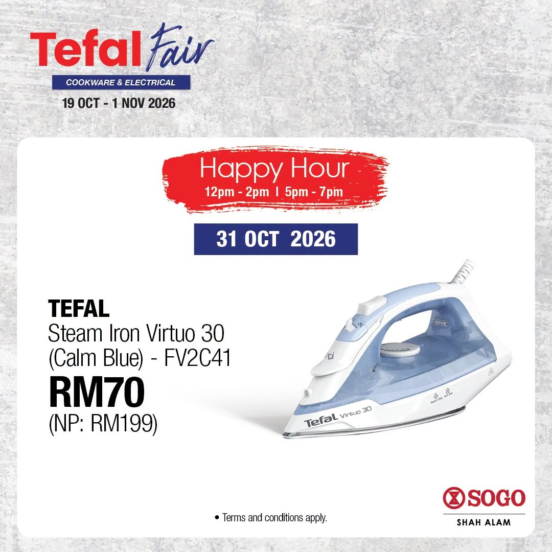 SOGO-Malaysia-Tefal-Fair-Sale-–-Up-to-70-Off-6 29 October–1 November 2026: SOGO Malaysia Tefal Fair Sale – Up to 70% Off Cookware and Electrical Appliances, Extra 5% Off for SOGO Card Members, Free Gifts and Happy Hour Deals at SOGO Shah Alam