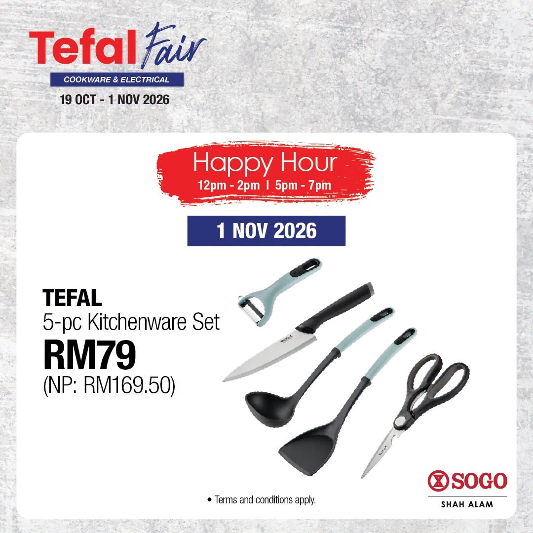 SOGO-Malaysia-Tefal-Fair-Sale-–-Up-to-70-Off-7 29 October–1 November 2026: SOGO Malaysia Tefal Fair Sale – Up to 70% Off Cookware and Electrical Appliances, Extra 5% Off for SOGO Card Members, Free Gifts and Happy Hour Deals at SOGO Shah Alam