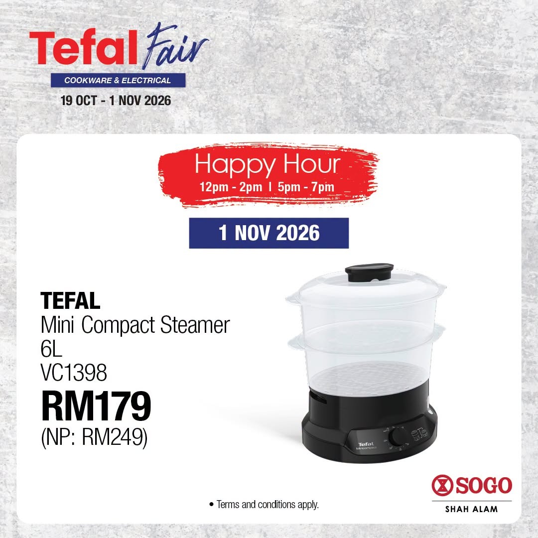 SOGO-Malaysia-Tefal-Fair-Sale-–-Up-to-70-Off-8 29 October–1 November 2026: SOGO Malaysia Tefal Fair Sale – Up to 70% Off Cookware and Electrical Appliances, Extra 5% Off for SOGO Card Members, Free Gifts and Happy Hour Deals at SOGO Shah Alam