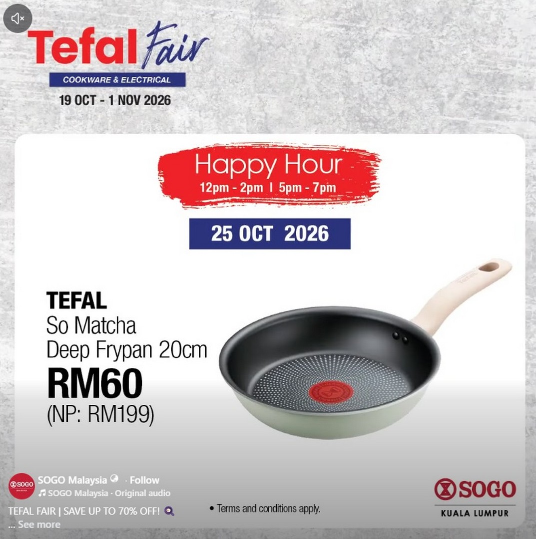 SOGO-Malaysia-Tefal-Fair-Sale Now Till 1 November 2026: SOGO Malaysia Tefal Fair Sale – Save Up to 70% Off Cookware and Electrical Appliances, Extra 5% Off for SOGO Card Members, Free Gifts, Coupons and Happy Hour Deals at SOGO Shah Alam