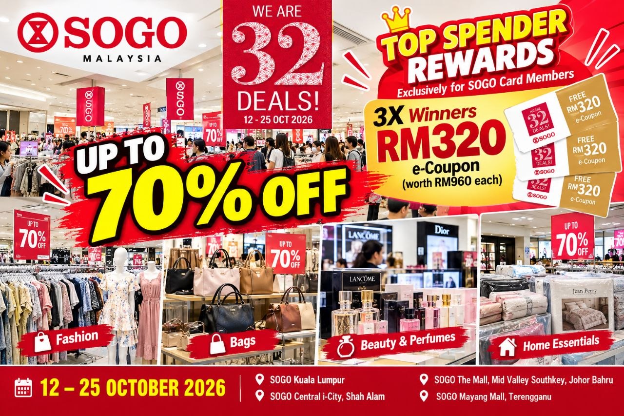 SOGO-Malaysia-We-Are-32-Deals-Promotion 12-25 October 2026: SOGO Malaysia: We Are 32 Deals Promotion – Enjoy Up to 70% OFF Shopping Across Four Locations and Stand a Chance to Win RM960 in E-Coupons