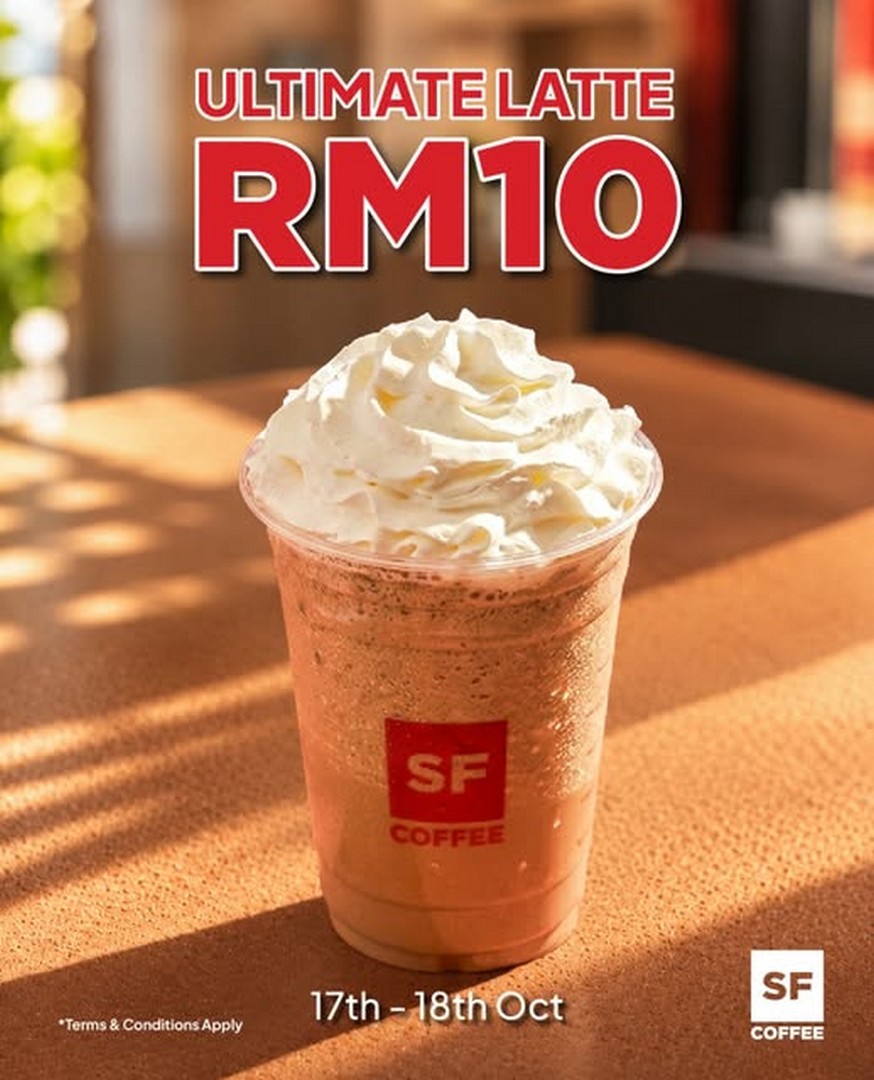 San-Francisco-Coffee-Ultimate-Latte-Weekend-Promotion 17-18 October 2026: San Francisco Coffee: Ultimate Latte Weekend Promotion – Enjoy Regular-Sized Ultimate Latte for Only RM10 at Participating Outlets in Malaysia