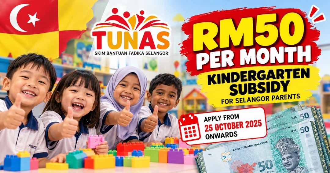 Selangor-TUNAS-RM50-Monthly-Kindergarten-Subsidy-Promotion 25 October 2025 onwards: Selangor TUNAS RM50 Monthly Kindergarten Subsidy Promotion – Eligibility, Application Guide and How to Save RM600 a Year