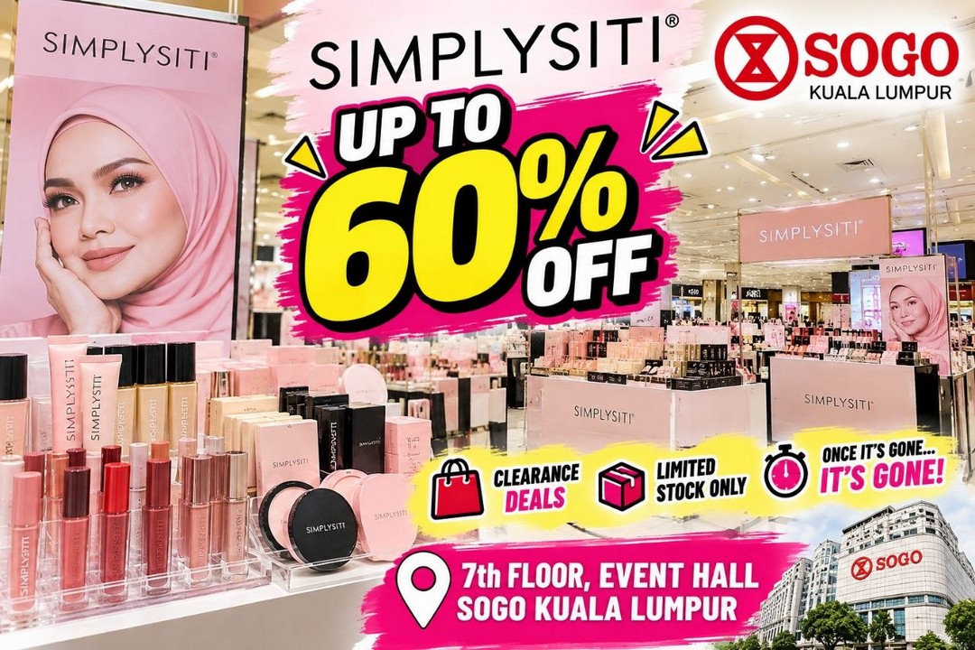 SimplySiti-Up-to-60-OFF-Clearance-Sale-at-SOGO-Kuala-Lumpur 2 October 2026 onwards: SimplySiti: Up to 60% OFF Clearance Sale at SOGO Kuala Lumpur, 7th Floor Event Hall