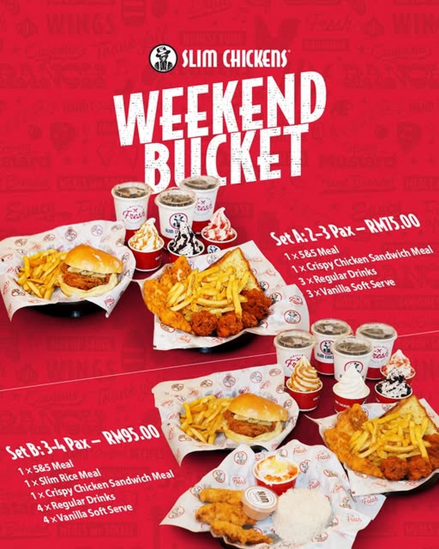 Slim-Chickens-Malaysia-Weekend-Bucket-Promotion 29 October 2026 Onwards: Slim Chickens Malaysia Weekend Bucket Promotion – Sets from RM75 for 2 to 4 Pax at SS15 and NU Sentral