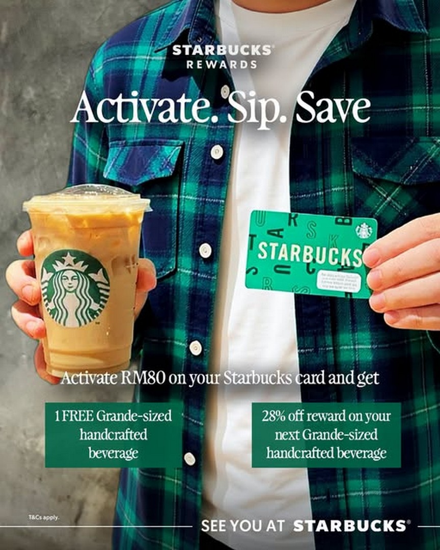 Starbucks-Malaysia-Promotion-–-Activate-RM80-on-a-Starbucks-Card 1 October 2026 onwards: Starbucks Malaysia: Promotion – Activate RM80 on a Starbucks Card and Get a Free Grande Handcrafted Beverage Plus 28% Off Reward
