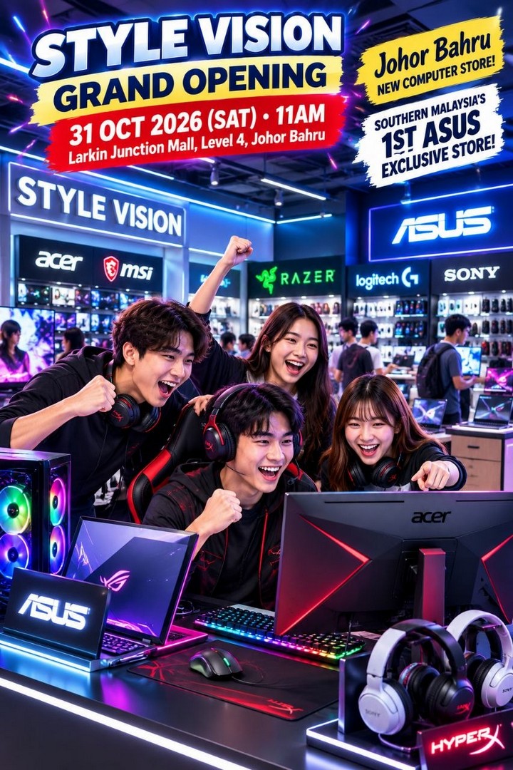 Style-Vision-Grand-Opening-Sale-ASUS-Concept-Store-Promotions-1 31 October 2026: Style Vision Grand Opening Sale & ASUS Concept Store Promotions at Larkin Junction Mall, Johor Bahru – RM99 Acer Monitor, RM69 Sony Headset, Laptop Deals, Free Coffee & Giveaways
