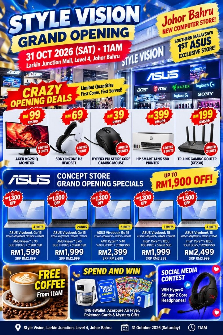 Style-Vision-Grand-Opening-Sale-ASUS-Concept-Store-Promotions-2 31 October 2026: Style Vision Grand Opening Sale & ASUS Concept Store Promotions at Larkin Junction Mall, Johor Bahru – RM99 Acer Monitor, RM69 Sony Headset, Laptop Deals, Free Coffee & Giveaways