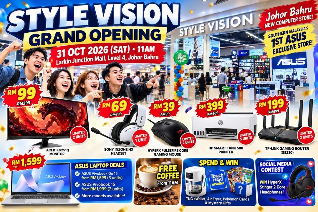 Style-Vision-Grand-Opening-Sale-ASUS-Concept-Store-Promotions 31 October 2026: Style Vision Grand Opening Sale & ASUS Concept Store Promotions at Larkin Junction Mall, Johor Bahru – RM99 Acer Monitor, RM69 Sony Headset, Laptop Deals, Free Coffee & Giveaways