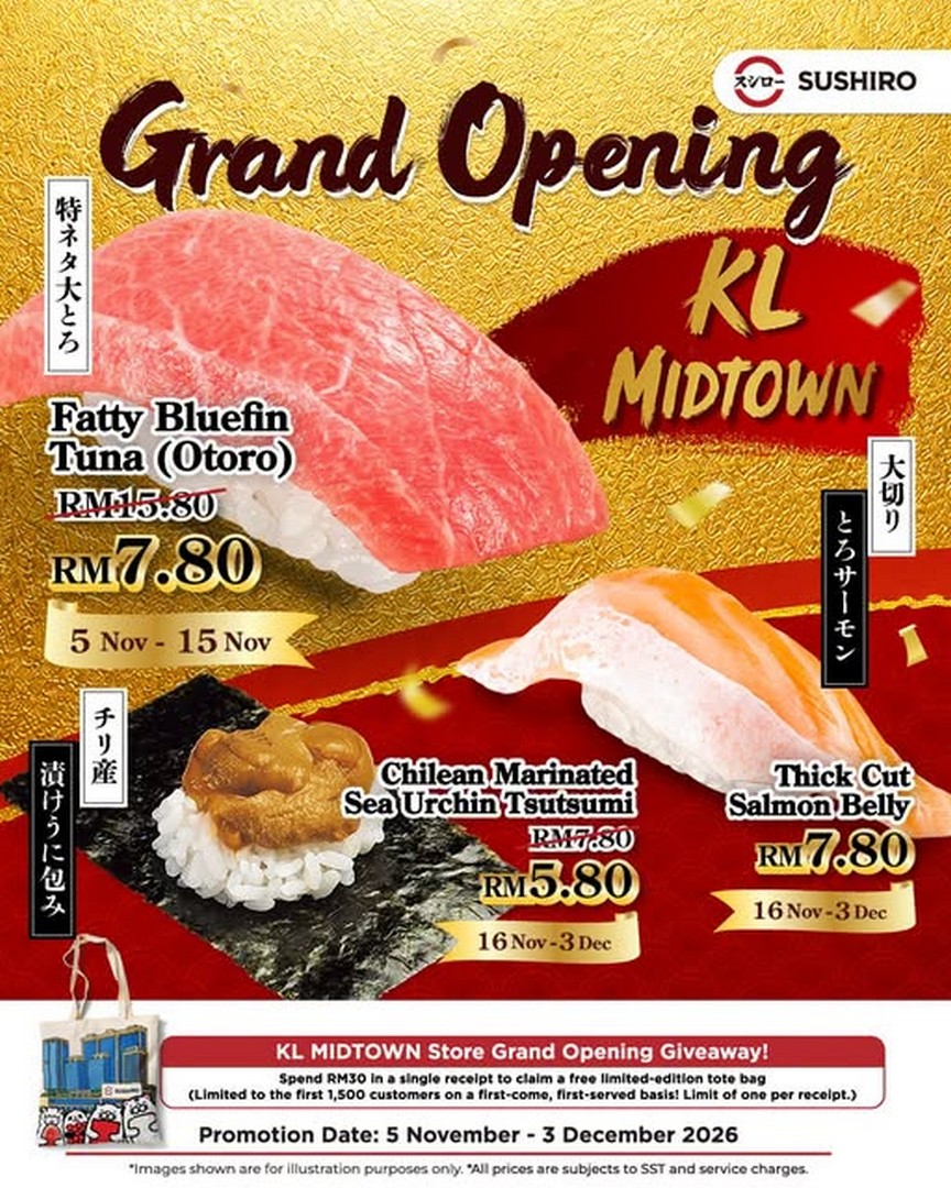 Sushiro-Malaysia-KL-Midtown-Grand-Opening-Promotion 5 November-3 December 2026: Sushiro Malaysia KL Midtown Grand Opening Promotion – Otoro, Salmon Belly and Sea Urchin from RM5.80, Plus FREE Limited-Edition Tote Bag