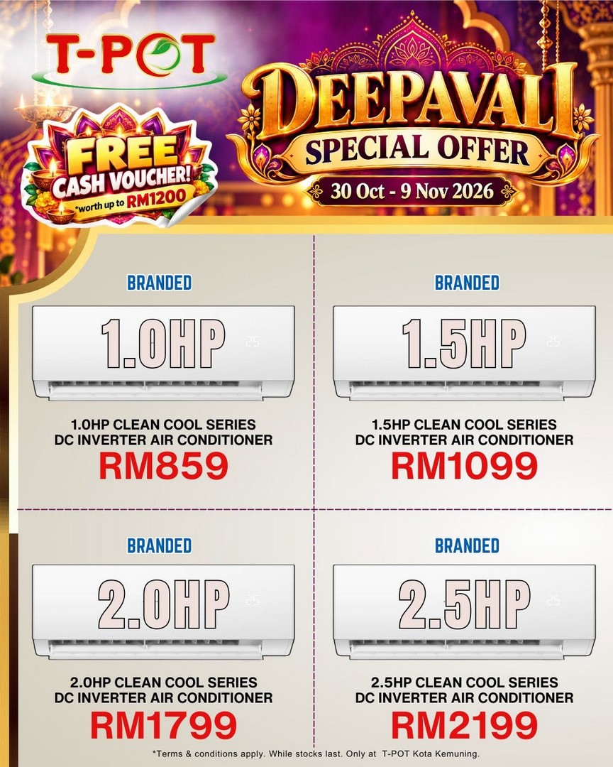 T-POT-Malaysia-Deepavali-Sale-Promotion-Free-Cash-Vouchers-9 30 October-9 November 2026: T-POT Malaysia Deepavali Sale Promotion, Free Cash Vouchers Worth Up to RM1,200, TVs from RM759 and Home Appliances Deals at Kota Kemuning