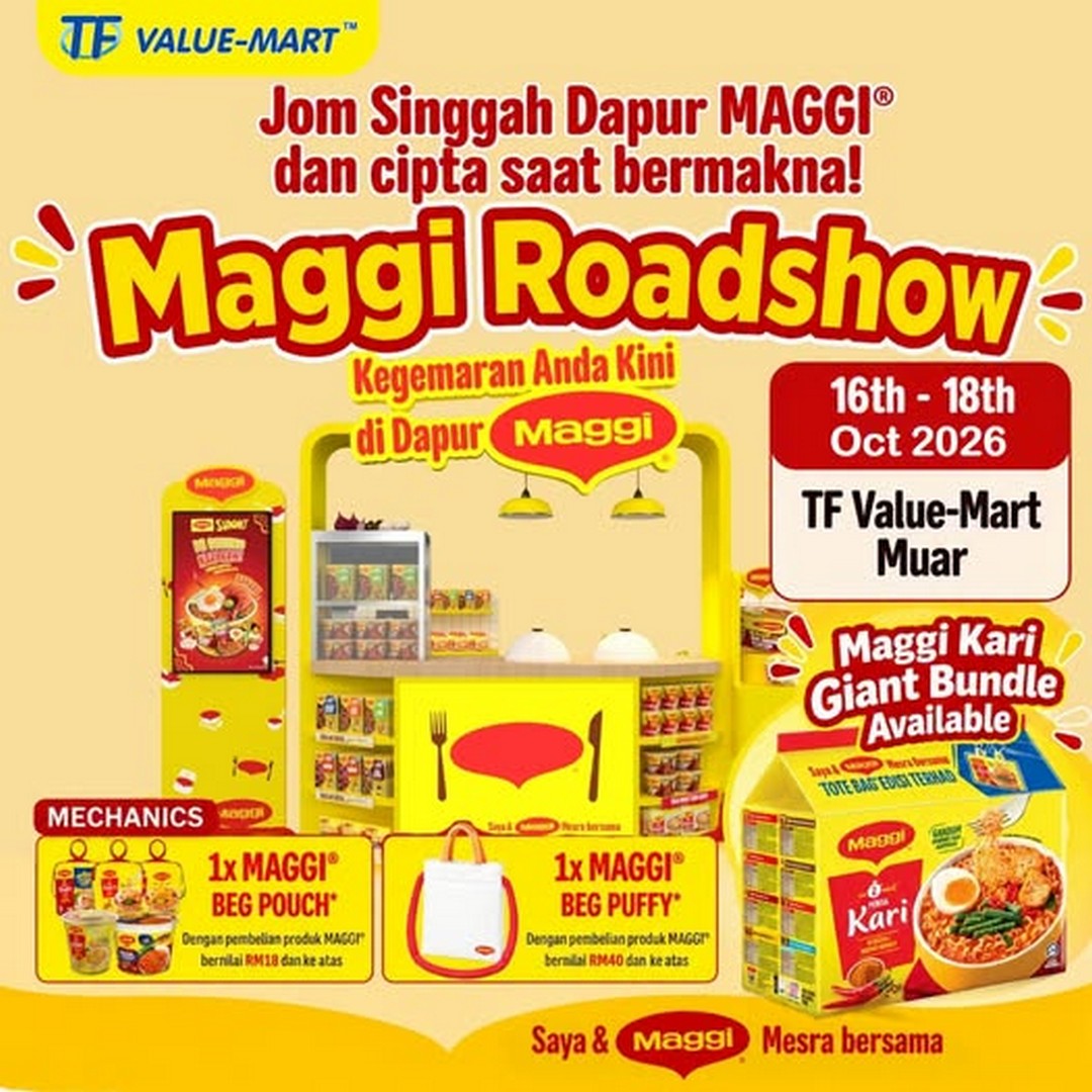 TF-Value-Mart-and-MAGGI-MAGGI-Kitchen-Roadshow-Promotion 16-18 October 2026: TF Value-Mart and MAGGI: MAGGI Kitchen Roadshow Promotion at TF Value-Mart Muar – A Fun Weekend Food Experience for Families
