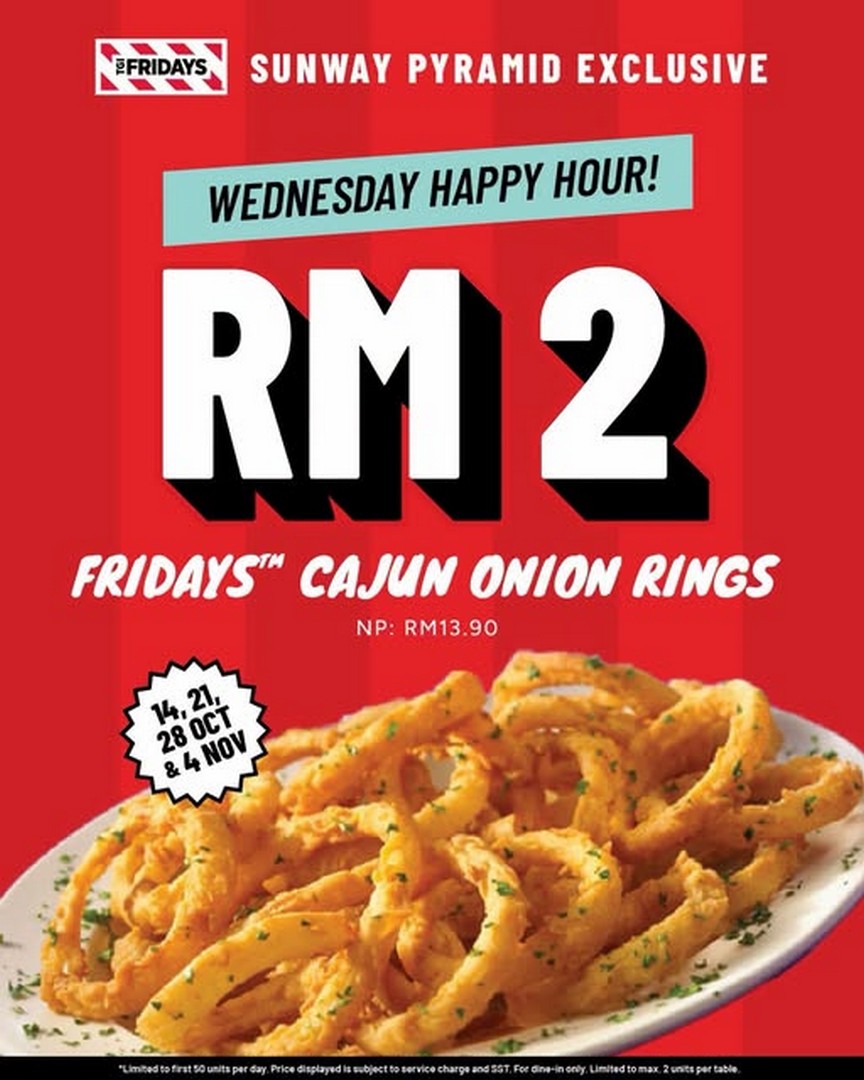 TGI-Fridays-Malaysia-Enjoy-Cajun-Onion-Rings-for-Only-RM 14 October-4 November 2026: TGI Fridays Malaysia: Enjoy Cajun Onion Rings for Only RM2 During Wednesday Happy Hour