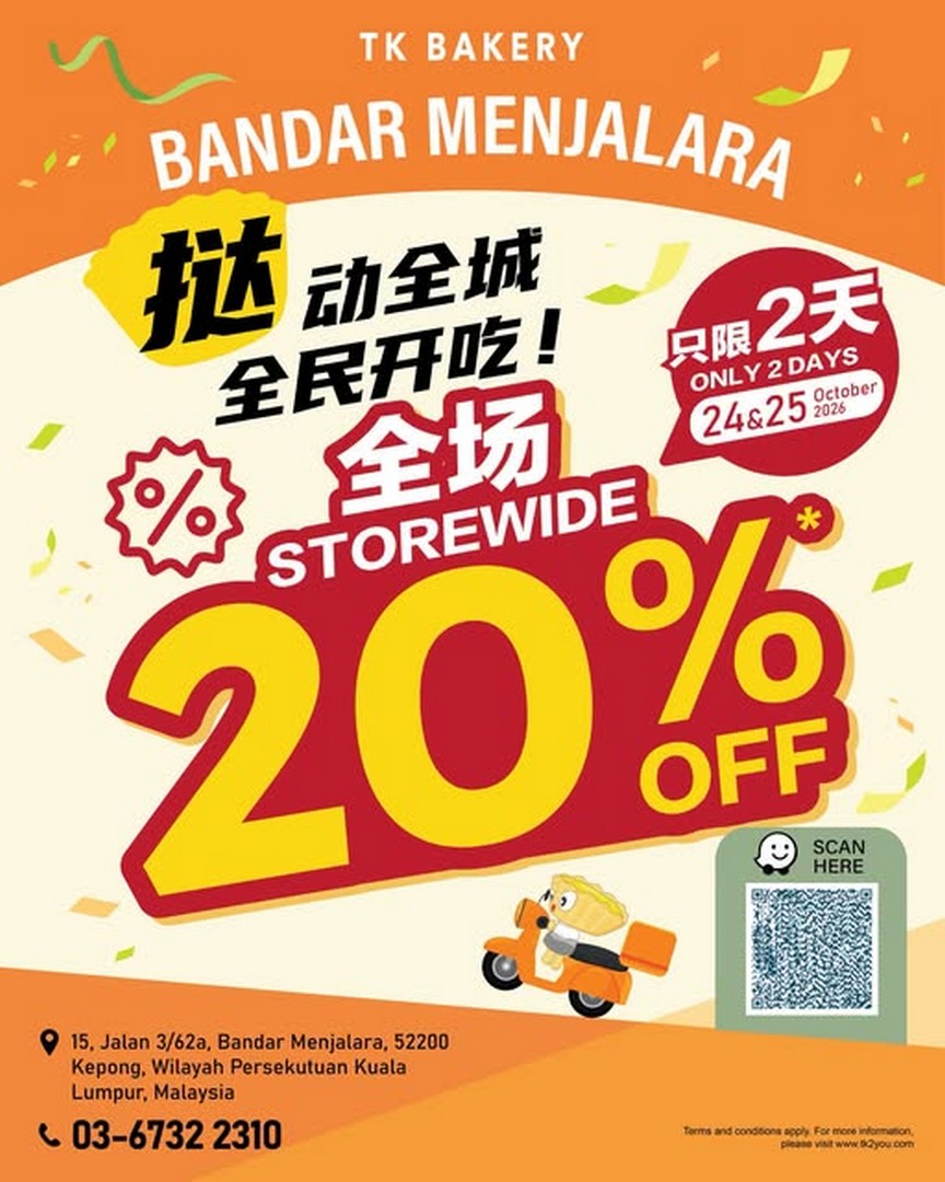 TK-Bakery-20-OFF-Storewide-at-Menjalara-City-Kepong 24-25 October 2026: TK Bakery: 20% OFF Storewide at Menjalara City, Kepong – Two-Day Bakery Sale on Egg Tarts, Fresh Bread and Cakes