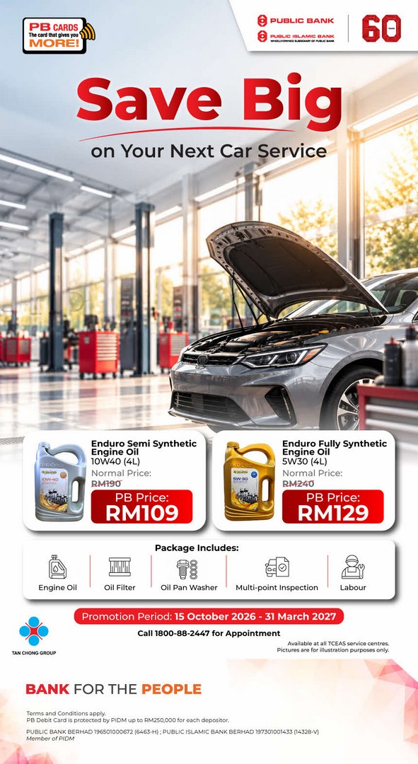 Tan-Chong-Ekspres-Auto-Servis-TCEAS 15 October 2026-31 March 2027: Tan Chong Ekspres Auto Servis (TCEAS): Public Bank Cardmembers Enjoy Special Engine Oil Service Promotion from RM109, Including Oil Filter, Labour and Multi-Point Inspection