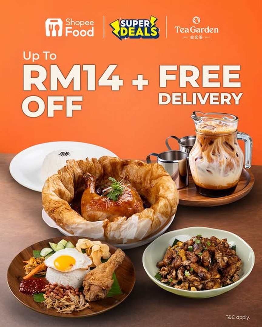 Tea-Garden-ShopeeFood-Super-Deals-Promotion-with-RM14-Off Now till 31 December 2026: Tea Garden: ShopeeFood Super Deals Promotion with RM14 Off, RM3 Delivery Savings and Selected Outlets