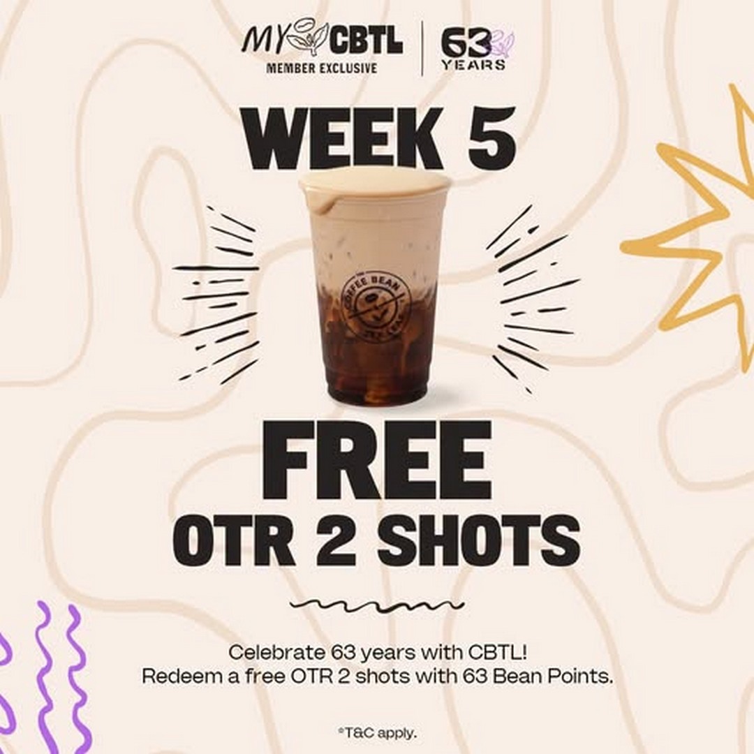 The-Coffee-Bean-Tea-Leaf-Malaysia-Get-a-Free-OTR-2-Shots-Drink 19–25 October 2026: The Coffee Bean & Tea Leaf Malaysia: Get a Free OTR 2 Shots Drink with 63 Bean Points at 3PM Daily – 63rd Anniversary Promotion, MyCBTL Member Exclusive