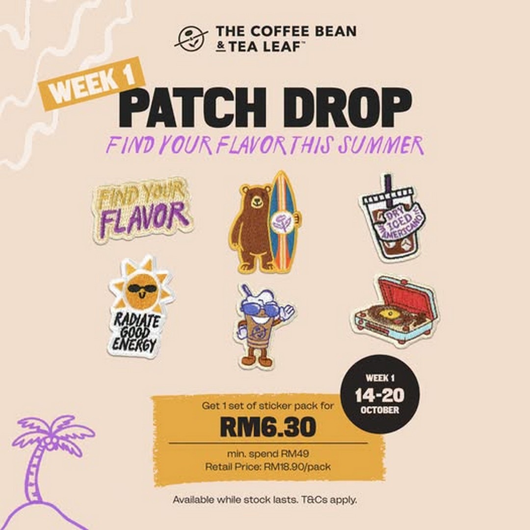 The-Coffee-Bean-Tea-Leaf-Malaysia-Make-It-Yours-Week-1 14-20 October 2026: The Coffee Bean & Tea Leaf Malaysia: Make It Yours Week 1 Limited-Edition Sticker Pack Promotion – Collect 6 Exclusive Patches for RM6.30 with Minimum Spend