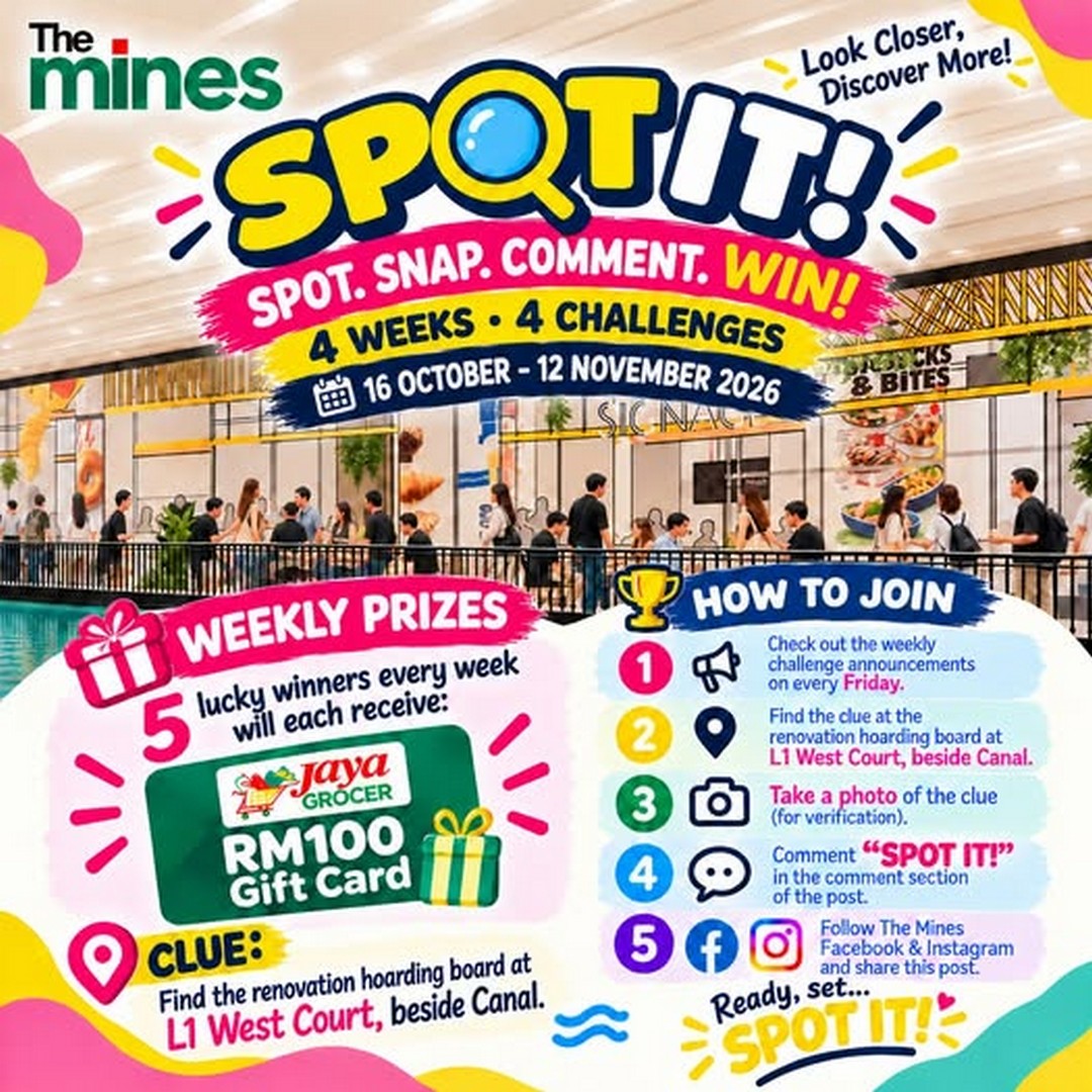 The-Mines-Shopping-Mall-SPOT-IT-Giveaway-Contest-–-Win-RM100-Jaya-Grocer-Gift-Cards-Every 16 October–12 November 2026: The Mines Shopping Mall: SPOT IT! Giveaway Contest – Win RM100 Jaya Grocer Gift Cards Every Week by Finding the Clues