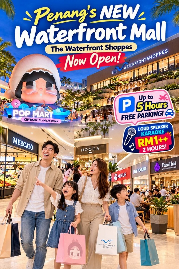 The-Waterfront-Shoppes-Penang-Opening-Promotion-1 29 October 2026 onwards: The Waterfront Shoppes Penang Opening Promotion – FREE Parking, POP MART CRYBABY, RM1++ Karaoke Deals & Lucky Draw Prizes