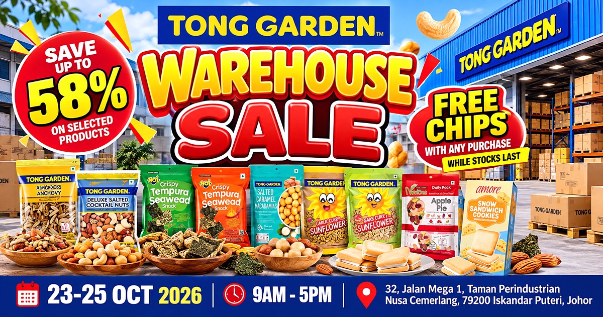 Tong-Garden-Warehouse-Sale-Extravaganza 23–25 Oct 2026: Tong Garden Malaysia Warehouse Sale in Johor – Save Up to 58%, Snack Deals and Free Chips