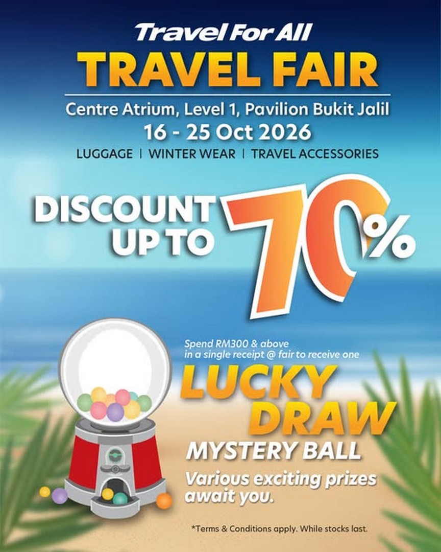 Travel-For-All-Travel-Fair-Promotion-with-Up-to-70-Off 16-25 October 2026: Travel For All: Travel Fair Promotion with Up to 70% Off Luggage, Winter Wear and Travel Accessories at Pavilion Bukit Jalil