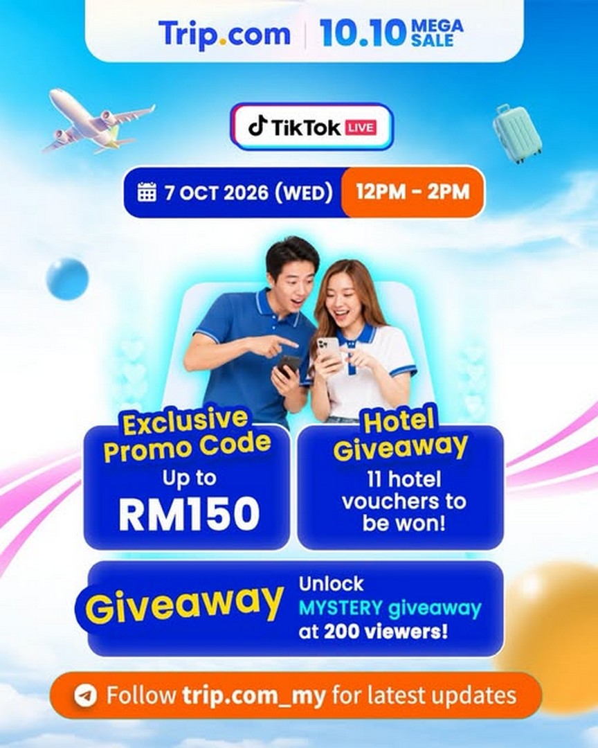 Trip.com-Malaysia-Hotel-Voucher-Sale-and-Giveaway-LIVE 7 October 2026: Trip.com Malaysia: Hotel Voucher Sale and Giveaway LIVE with Up to RM150 OFF, 11 Hotel Vouchers and Surprise Giveaway at 200 Viewers