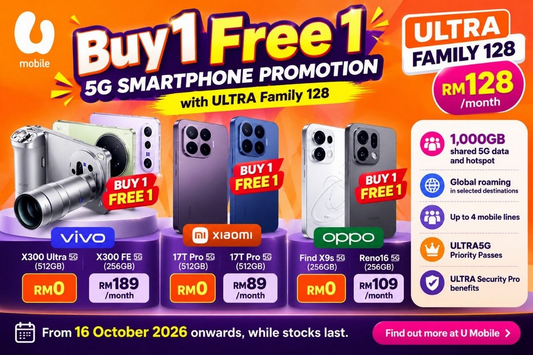 U-Mobile-Buy-1-Free-1-5G-Smartphone-Promotion 16 October 2026 onwards: U Mobile: Buy 1 Free 1 5G Smartphone Promotion with ULTRA Family 128, Get Two Smartphones with 1,000GB Shared Data