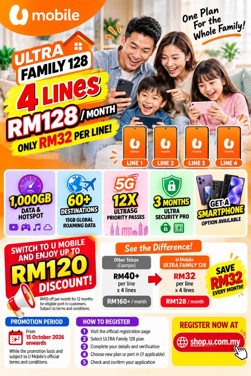U-Mobile-ULTRA-Family-128-Promotion-–-Get-4-Mobile-Lines-1 15 October 2026 onwards: U Mobile: ULTRA Family 128 Promotion – Get 4 Mobile Lines for RM128 per Month with 1,000GB Data, Global Roaming and More