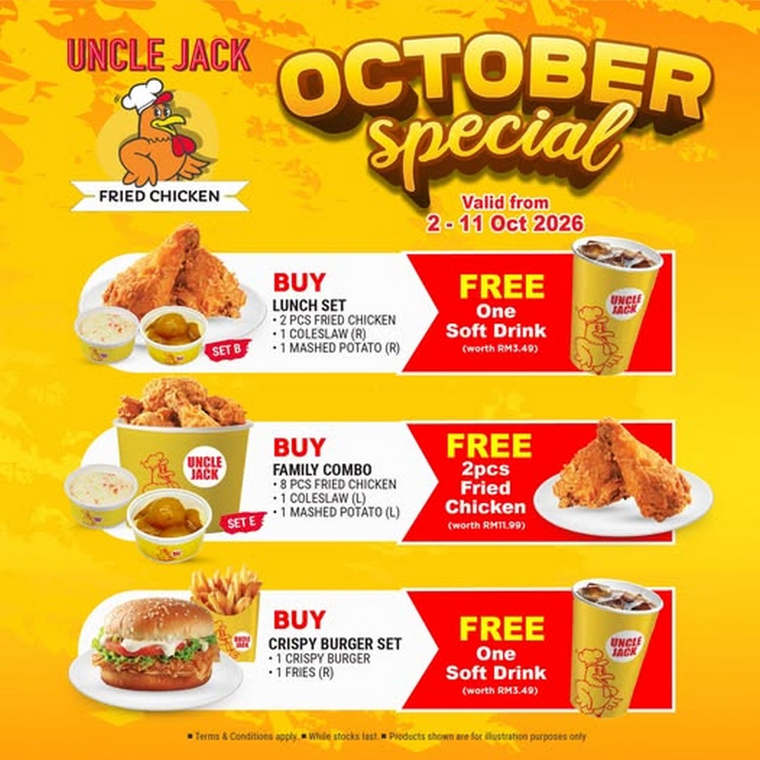 Uncle-Jack-Malaysia-October-Special-Promotion-with-a-Free-Meal 2-11 October 2026: Uncle Jack Malaysia: October Special Promotion with a Free Meal with Selected Favourite Sets