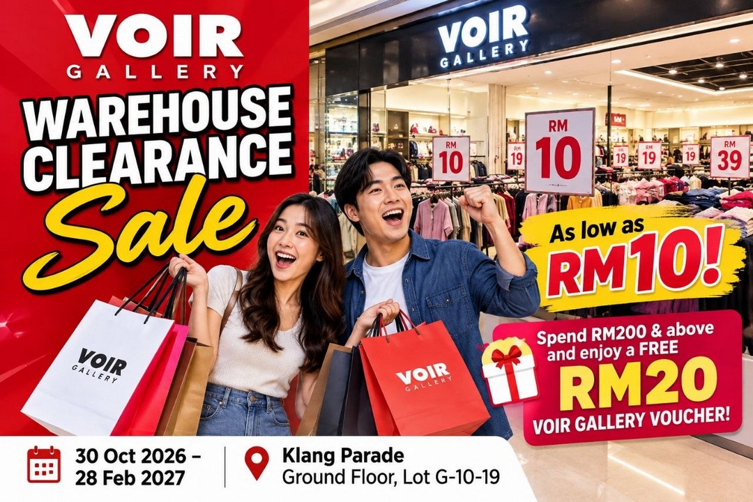 VOIR-Gallery-Warehouse-Clearance-Sale 30 October 2026–28 February 2027: VOIR Gallery Warehouse Clearance Sale at Klang Parade – Fashion Deals from RM10 & FREE RM20 Voucher, 10am–10pm