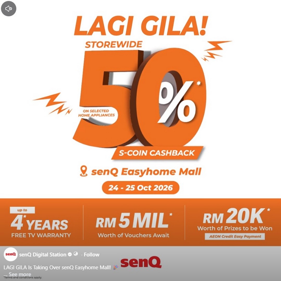 senQ-Digital-Station-LAGI-GILA-Sale 24–25 October 2026: senQ Digital Station LAGI GILA Sale at senQ Easyhome Mall – Up to 70% S-Coin Cashback on Small Appliances, 50% Cashback on Selected Home Appliances and Digital Gadgets, Plus Free TV Warranty