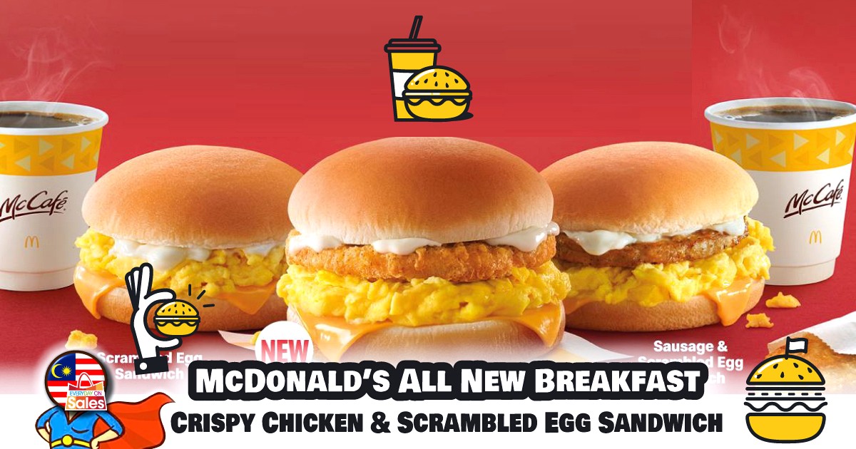 Mcdonald S Launches New Crispy Chicken Scrambled Egg Sandwich Breakfast Egg Lovers Favorites Everydayonsales Com News
