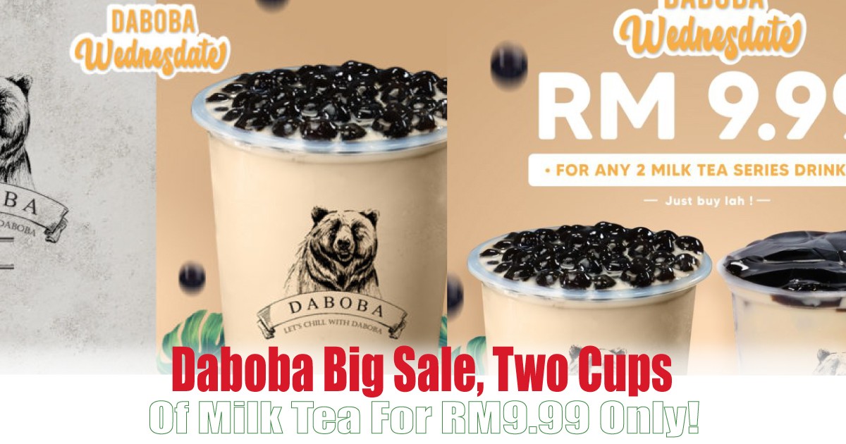 Of-Milk-Tea-For-RM9.99-Only - News 
