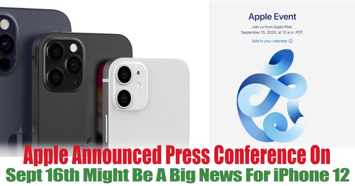 Sept-16th-Might-Be-A-Big-News-For-iPhone-12 - LifeStyle 