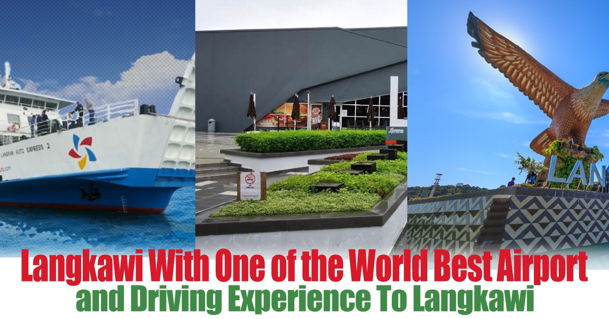 and-Driving-Experience-To-Langkawi - News 
