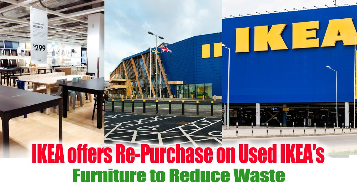 IKEA offers Re-Purchase on Used IKEA's Furniture to Reduce Waste ...