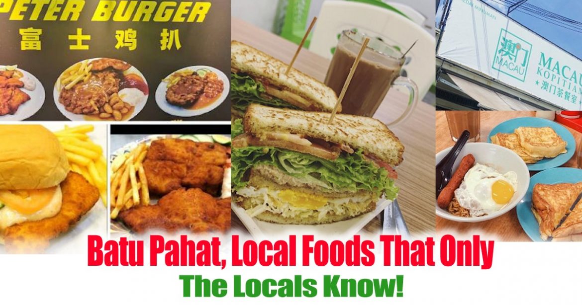 Batu Pahat, Local Foods That Only The Locals Know! EverydayOnSales