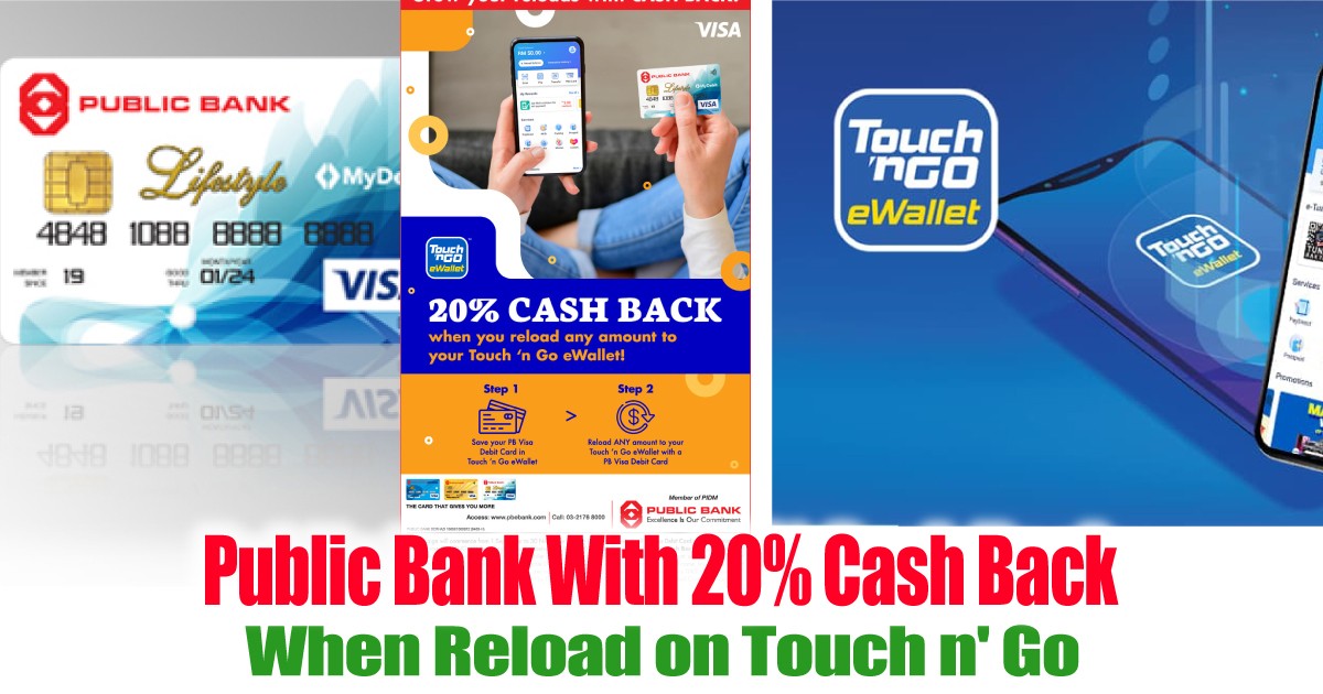 Public Bank With 20% Cash Back When Reload on Touch n' Go