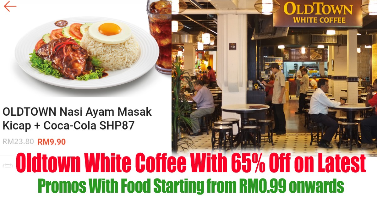 Promos-With-Food-Starting-from-RM0.99-onwards - LifeStyle 
