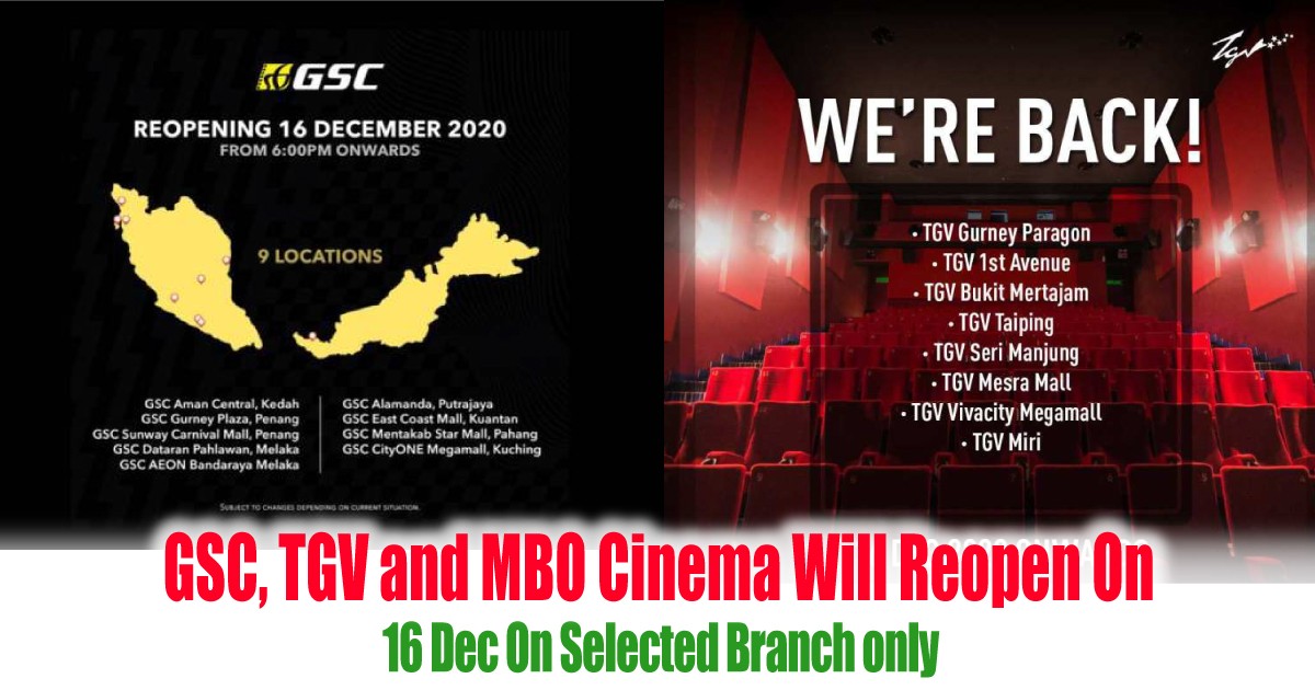 Gsc Tgv And Mbo Cinema Will Reopen On 16 Dec On Selected Branch Only Everydayonsales Com News