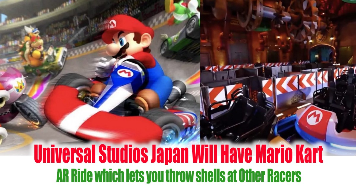 Universal Studios Japan Will Have Mario Kart AR Ride which lets you ...
