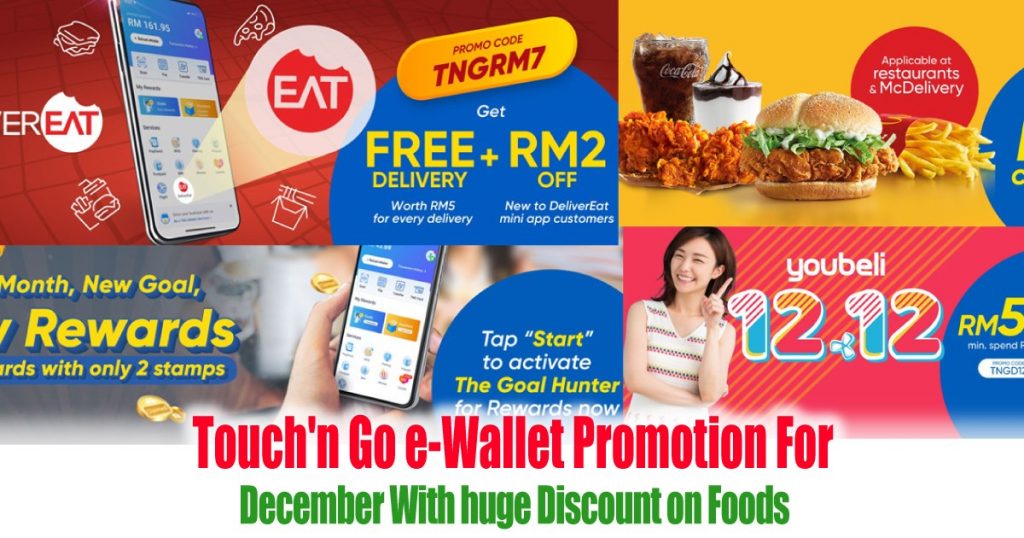 Touch'n Go e-Wallet Promotion For December With huge ...