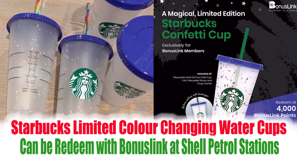 Shell-Starbucks-Changing-Colour-Water-Cups-Bonuslink-2020-Malaysia-Promotions - News 